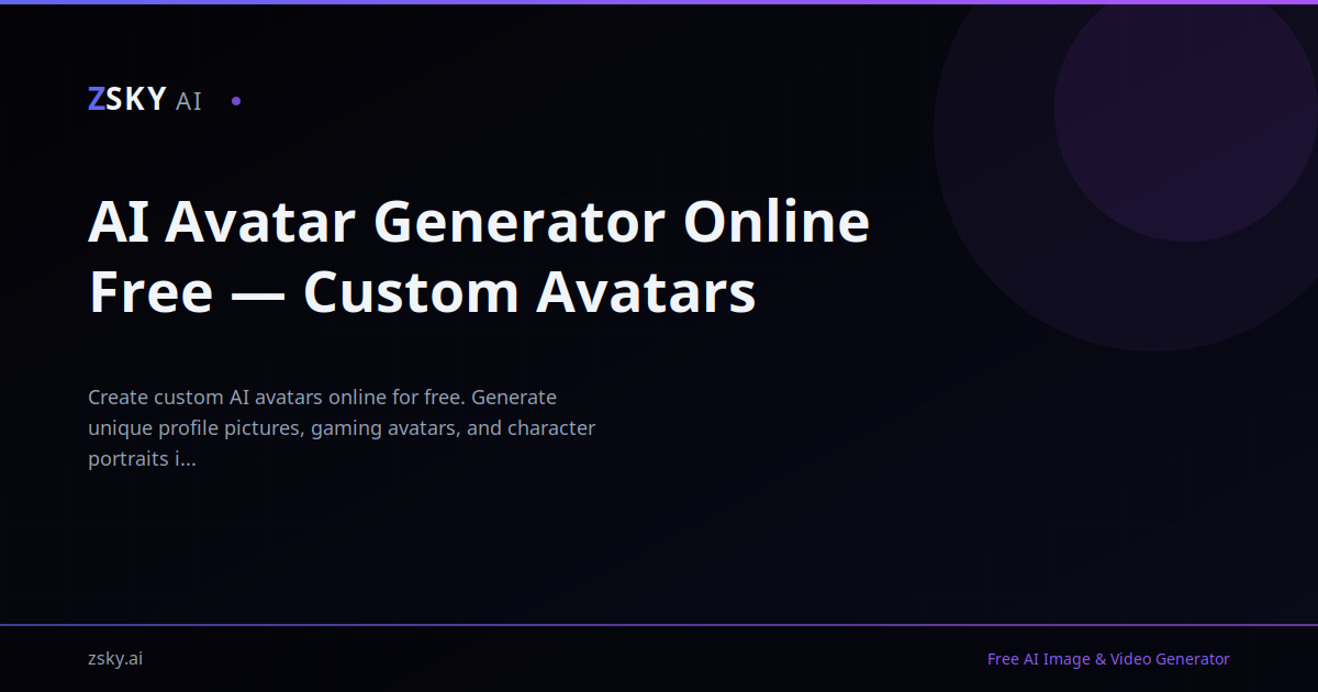 AI Avatar Generator Online Free — Custom Avatars | ZSky AI