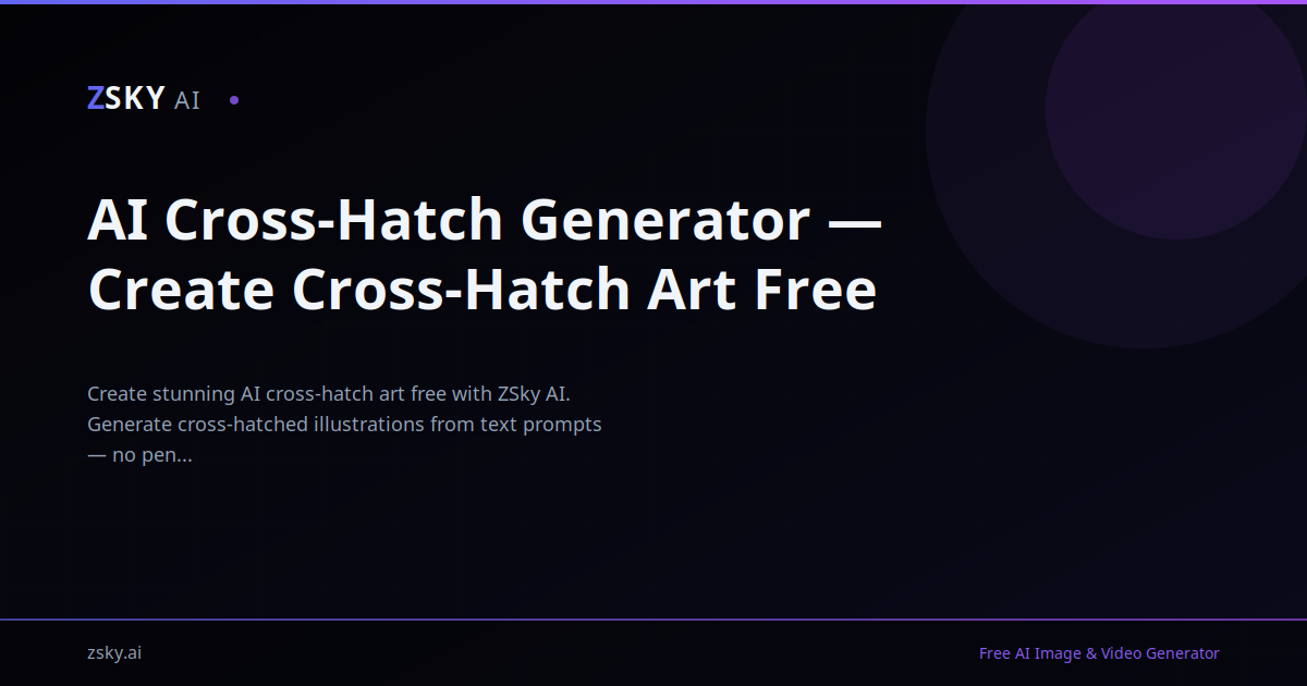 Cross Generator AI Cross-Hatch Generator — Create Cross-Hatch Art Free | ZSky AI