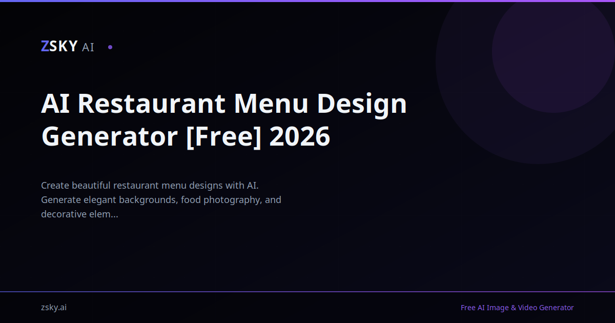 AI Menu Design Generator — Restaurant Menus Free | ZSky AI