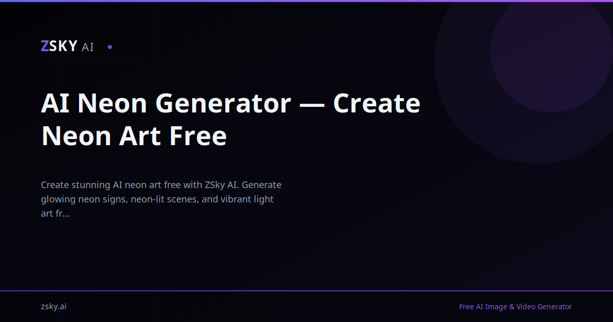 AI Neon Generator — Create Neon Art Free | ZSky AI