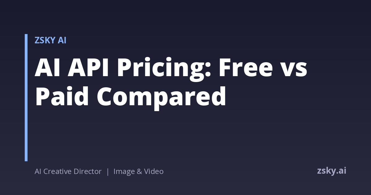AI API Pricing 2026: Compared Side-by-Side | ZSky AI