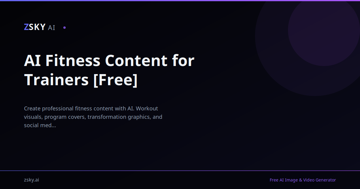 AI Fitness Content for Trainers [Free] | ZSky AI