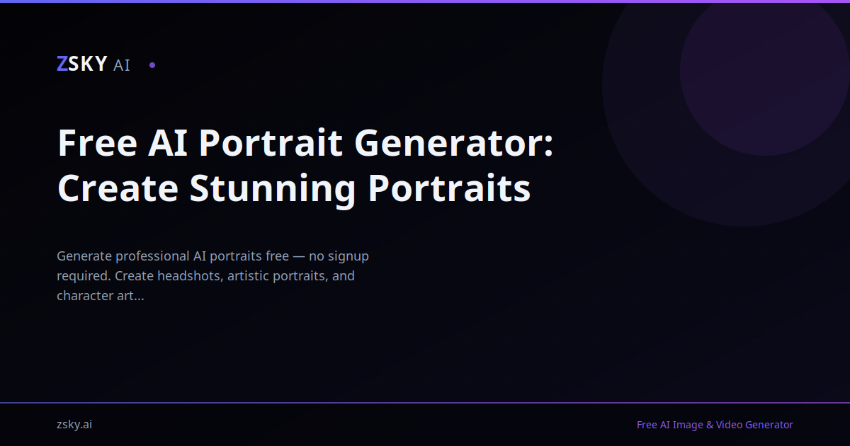 Free AI Portrait Generator: Create Stunning Portraits | ZSky AI