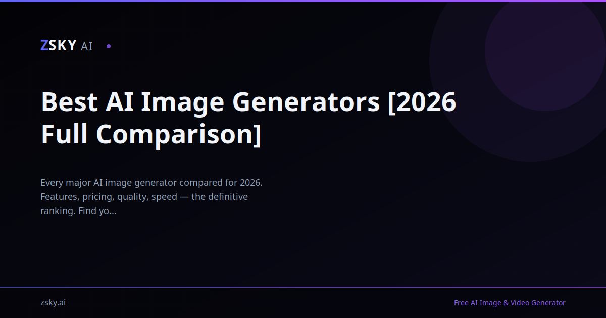Best Free AI Image Generators 2026 Full Comparison ZSky AI best-free-ai-image-generators-2026-full-comparison-zsky-ai