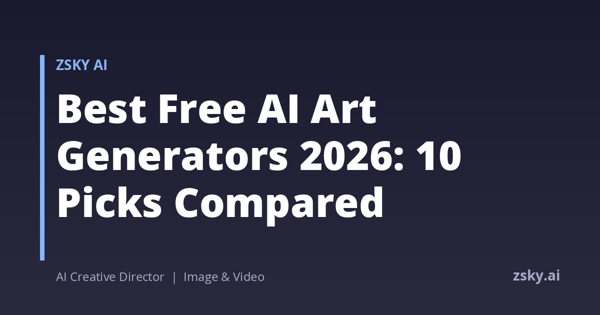 Best Free AI Art Generators 2026: 10 Picks Compared | ZSky AI