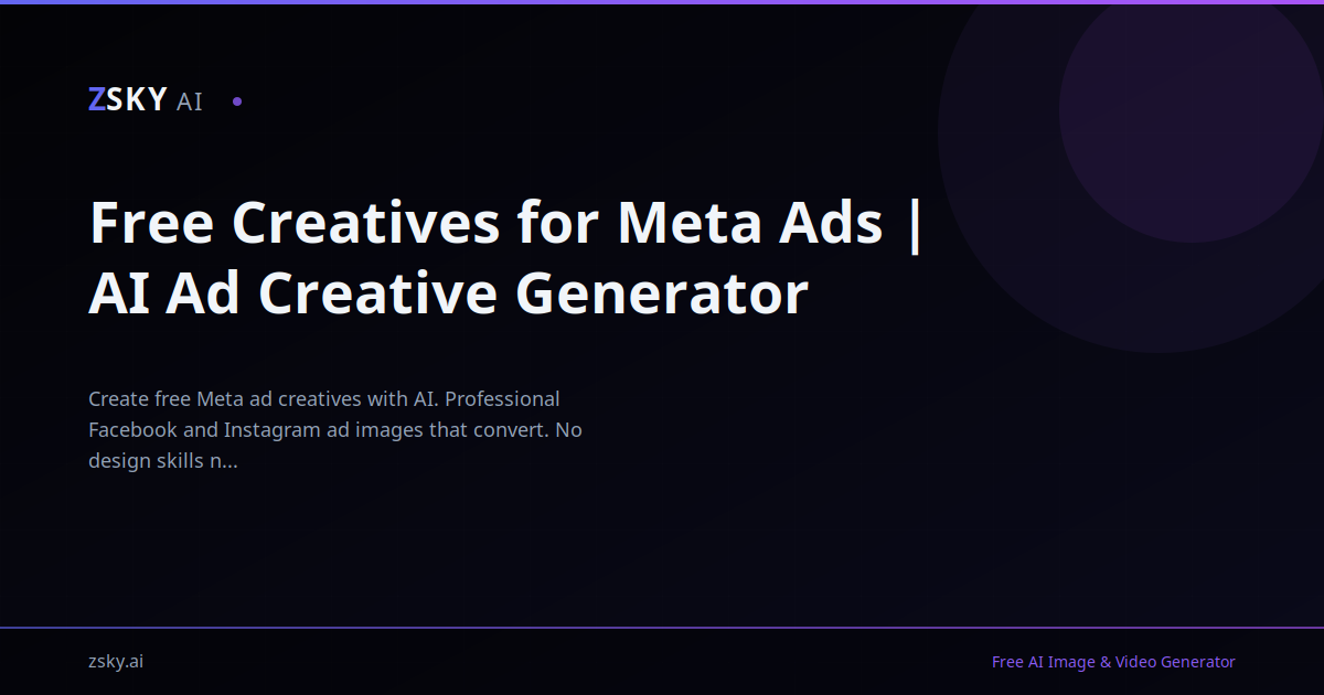 Free Creatives for Meta Ads | AI Ad Creative Generator | ZSky AI