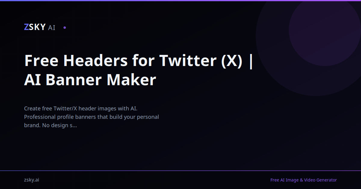 Free Headers for Twitter (X) | AI Banner Maker | ZSky AI