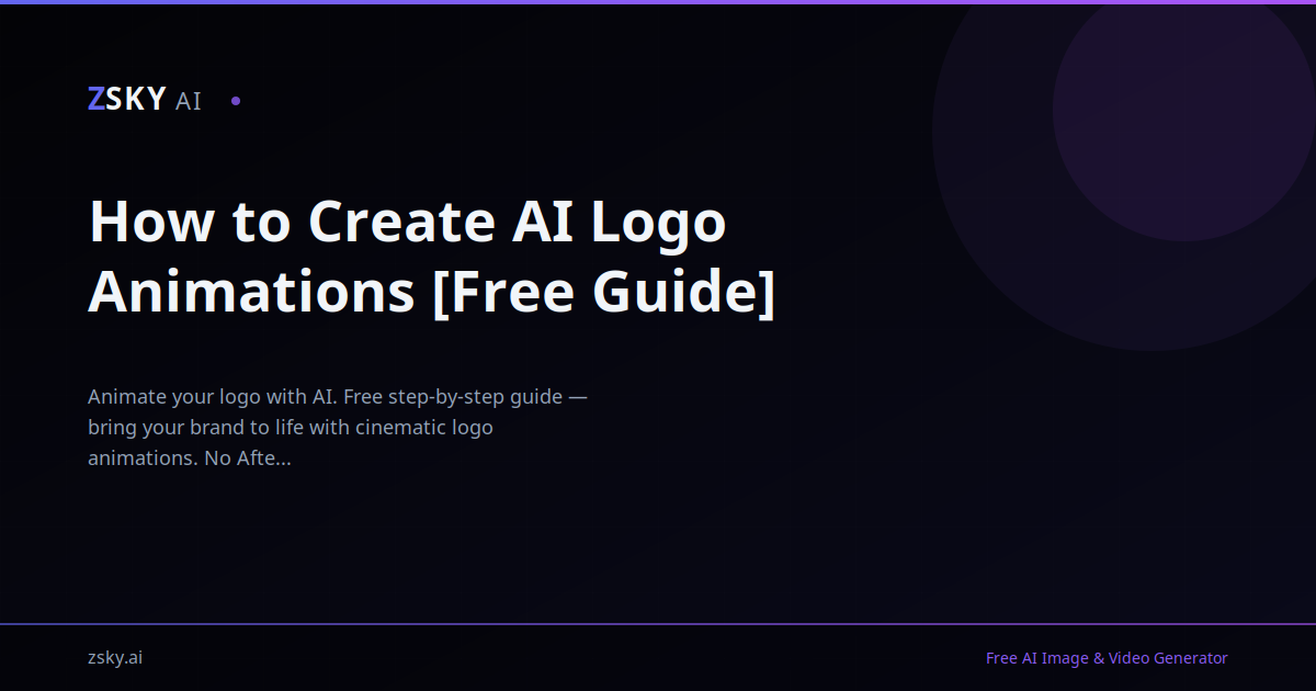 How to Create AI Logo Animations [Free Guide] | ZSky AI