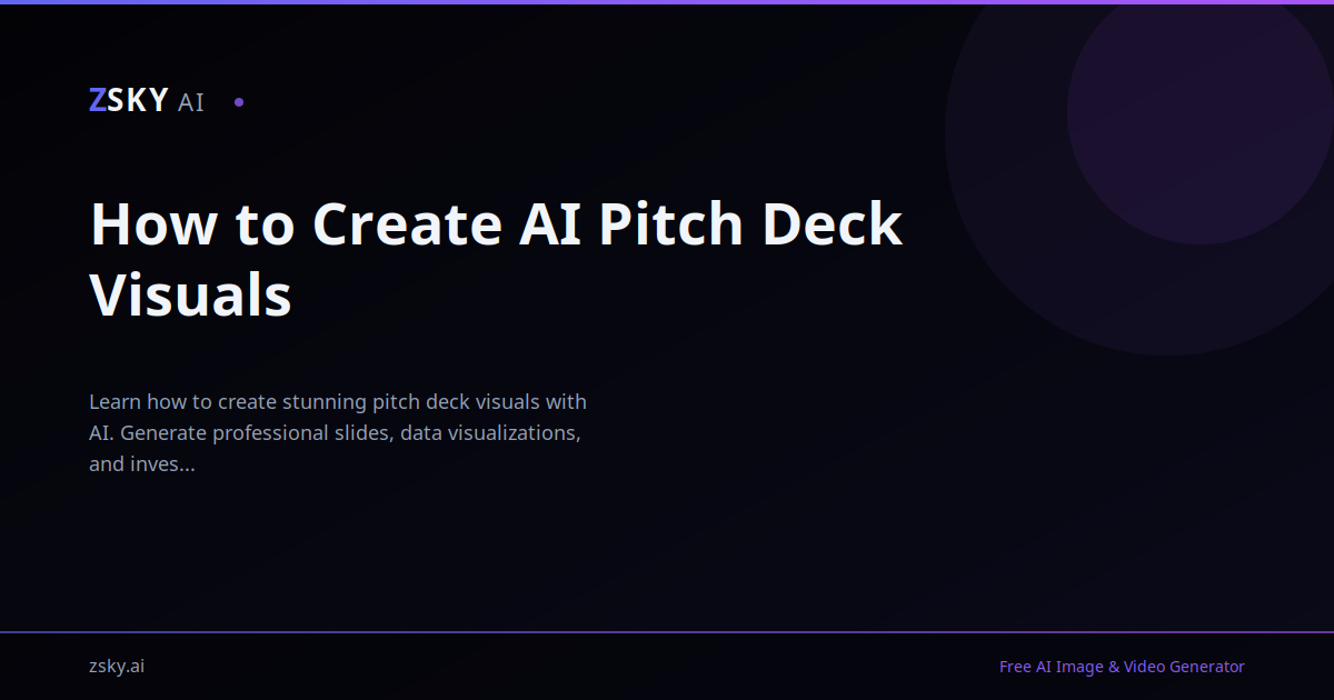 How to Create AI Pitch Deck Visuals | ZSky AI