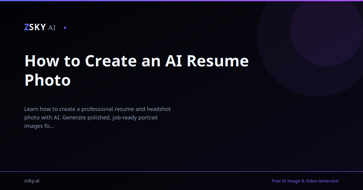 How to Create an AI Resume Photo | ZSky AI