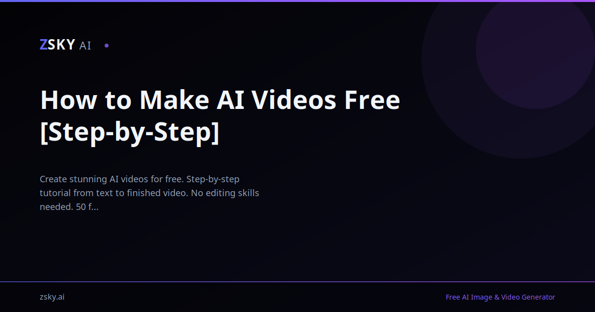 How to Make AI Videos Free [Step-by-Step] | ZSky AI