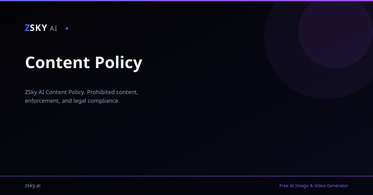 Content Policy — ZSky AI