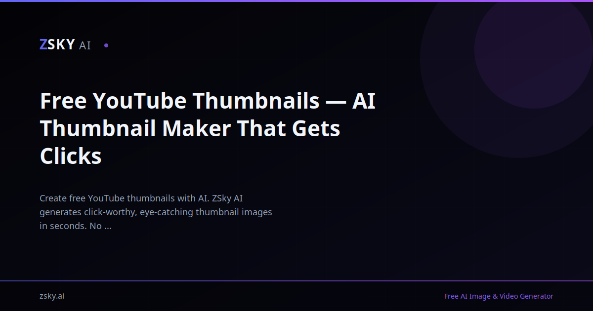 Free YouTube Thumbnails — AI Thumbnail Maker That Gets Clicks