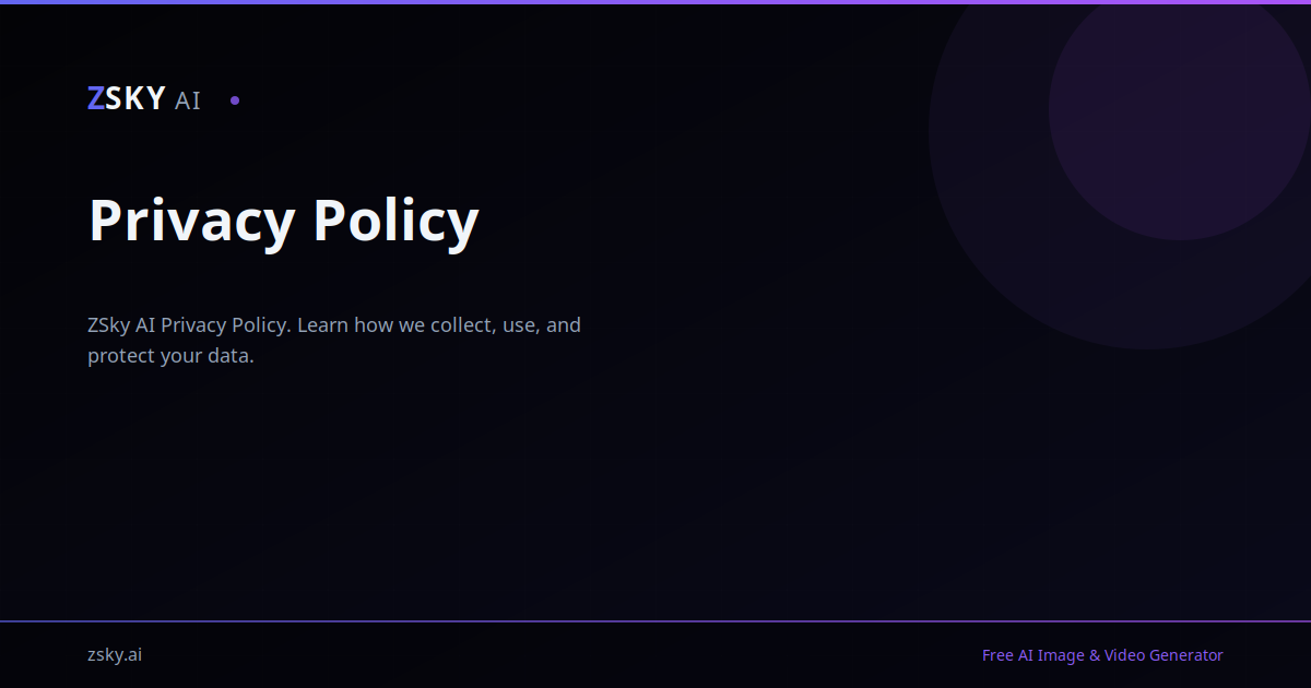 Privacy Policy — ZSky AI