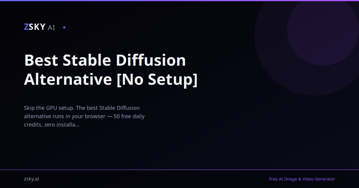 Stable Diffusion Alternative — No Setup (2026) | ZSky AI